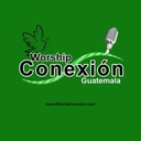 Worship Conexión Guatemala