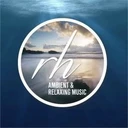 RH Ambient and Relaxing Music